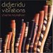 Charlie McMahon: Didjeridu Vibrations, CD