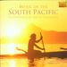 Various Artists: Music Of The South Pacific, CD