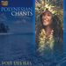 Voix Des Iles: Polynesian Chants, CD