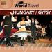 Various Artists: World Travel-Hungary/Gy, CD