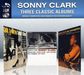 Sonny Clark  (1931-1963): Three Classic Albums, 2 CDs
