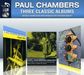 Paul Chambers  (1935-1969): Three Classic Albums, 2 CDs
