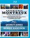 Quincy Jones & The Global Gumbo Allstars; +: Experience Montreux-Music,Magic & Majesty, 2 Blu-ray Discs