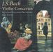 Johann Sebastian Bach (1685-1750): Violinkonzerte BWV 1041-1043, CD