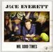 Jace Everett: Mr Good Times, CD