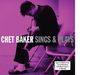 Chet Baker  (1929-1988): Sings/ Sings & Plays (180g), 2 LPs