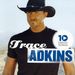 Trace Adkins: 10 Great Songs, CD