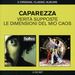 Caparezza: Verita Supposte/Le Dimensioni, CD