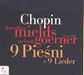 Frederic Chopin (1810-1849): 9 Lieder, CD