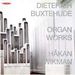 Dieterich Buxtehude (1637-1707): Orgelwerke, CD