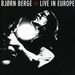 Björn Berge: Live In Europe - Limited Edition (CD + DVD), CD