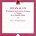 Jehan Alain (1911-1940): Orgelwerke Vol.1, CD