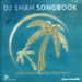 DJ Shah: Songbook (Album & Acoustic Versions), 2 CDs