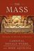 Donald Wuerl: The Mass: The Glory, the Mystery, the Tradition, Buch