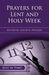 Prayers for Lent and Holy Week, Buch