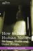 William Walker Atkinson: How to Read Human Nature: Its Inner States and Outer Forms, Buch