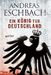 Andreas Eschbach: Ein König für Deutschland, Buch