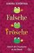 Sandra Schönthal: Falsche Frösche, Buch