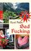 Kurt Palm: Bad Fucking, Buch