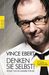 Vince Ebert: Denken Sie selbst! Sonst tun es andere für Sie, Buch