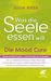 Julia Ross: Was die Seele essen will, Buch