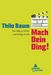 Thilo Baum: Mach Dein Ding!, Buch