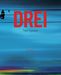 Tom Tykwer: DREI, Buch