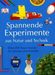 Neil Ardley; David Burnie: Spannende Experimente aus Natur und Technik, Buch