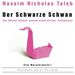 Nassim N. Taleb: Der Schwarze Schwan, CD