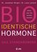 Jonathan Wright; Lane Lenard: Bioidentische Hormone, Buch