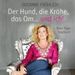Susanne Fröhlich: Der Hund, die Krähe, das Om ... und ich, CD