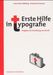 Hans P. Willberg; Friedrich Forssman: Erste Hilfe in Typografie, Buch