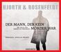 Michael Hjorth; Hans Rosenfeldt: Der Mann, der kein Mörder war, CD