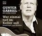Gunter Gabriel: Wer einmal tief im Keller saß, CD
