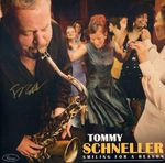 Tommy Schneller: Smiling For A Reason (180g) - signiert, LP