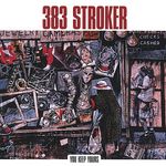 383 Stroker: You Keep Yours, CD