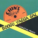 Boogu Yagga Gal - Jamaican Mento, CD