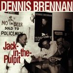 Dennis Brennan: Jack-In-The-Pulpit, CD