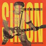 Simon And The Bar Sinisters: Look At Me I'm Cool, CD