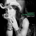 Kasey Chambers: Little Bird, CD