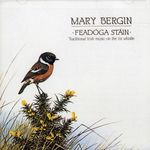 Mary Bergin: Feadoga Stain, CD