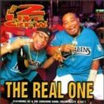 2 Live Crew The: Real One - Clean, CD