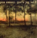 Gene Ammons  (1925-1974): Gentle Jug Vol.3, CD