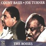 Count Basie; Joe Turner: Bosses, CD