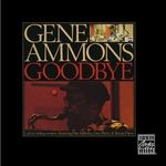 Gene Ammons  (1925-1974): Goodbye, CD
