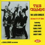 Champs: The Later Singles, CD