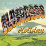 J. D Crowe: Bluegrass Holiday, CD