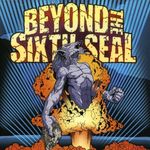 Beyond The Sixth Seal: Resurrection Of Everything Tou, CD