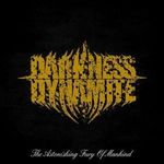 Darkness Dynamite: Astonishing Fury Of Mankind, CD