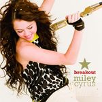 Miley Cyrus  (Hannah Montana): Breakout, CD